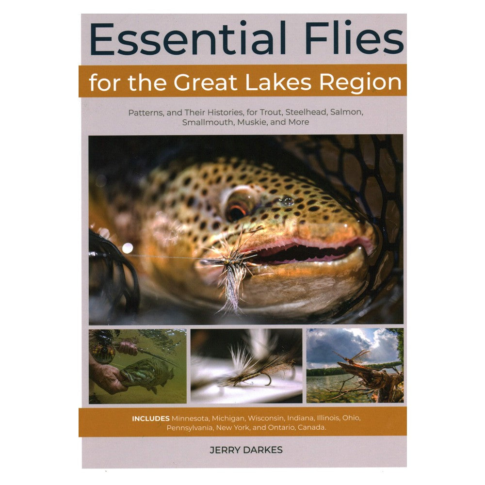 Essential Flies for the Great Lakes Region by Jerry Darkes