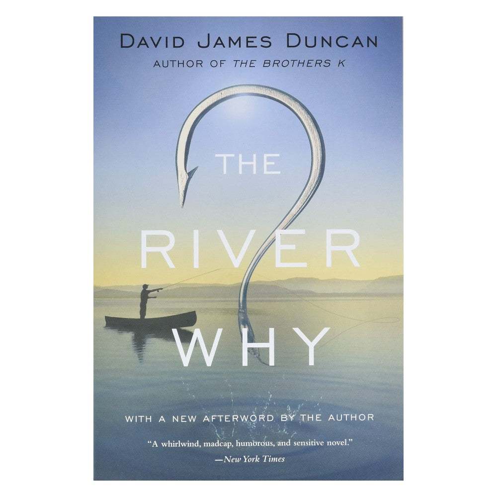 The River Why by David James Duncan