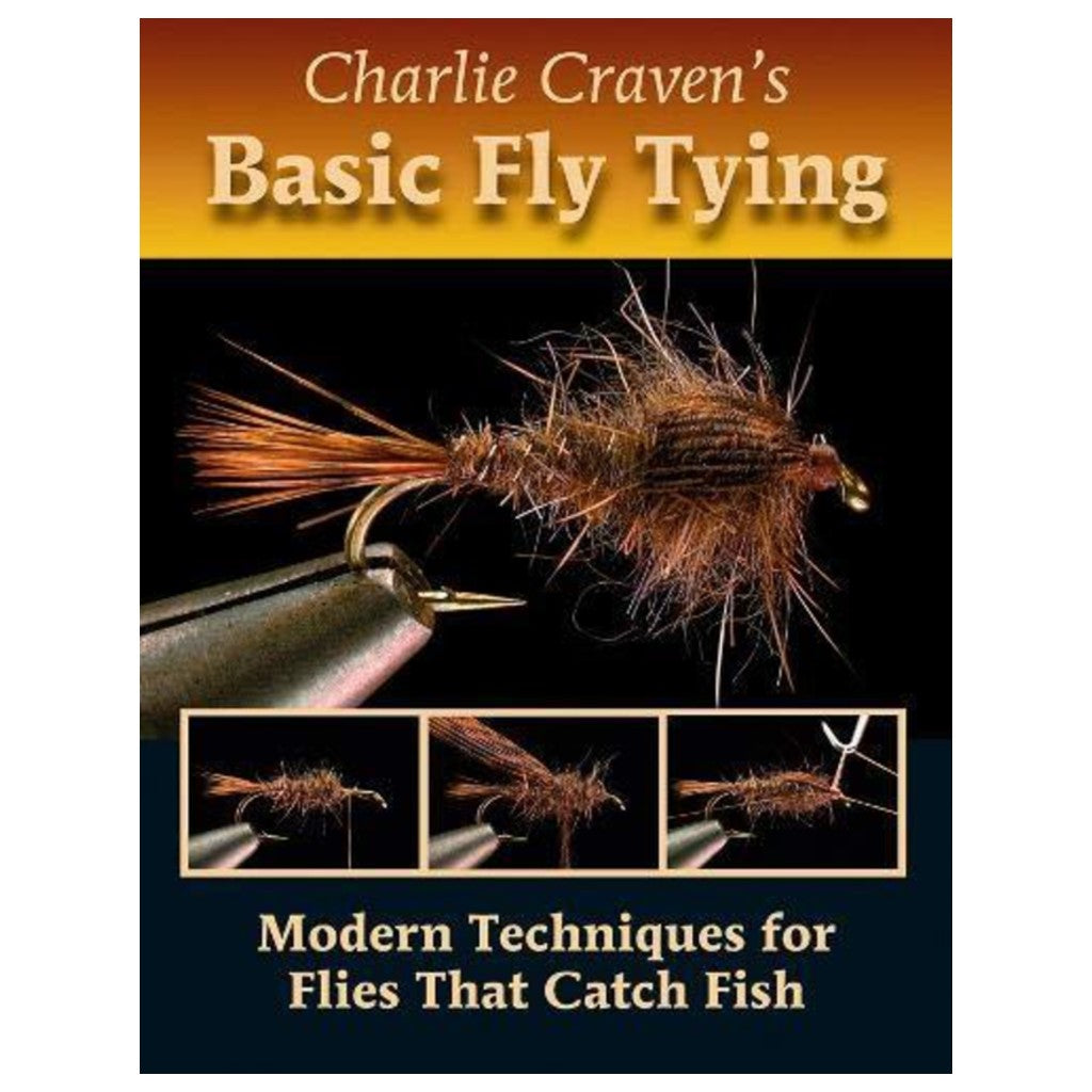 Charlie Craven's Basic Fly Tying