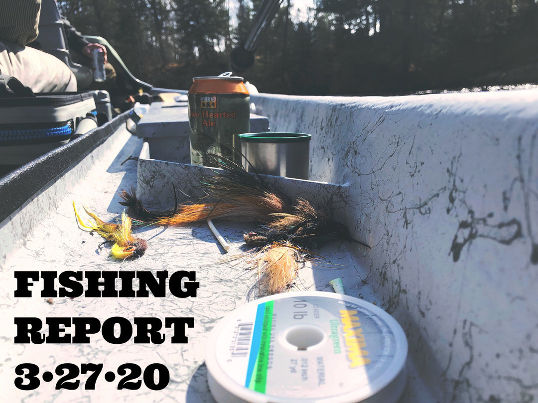 Fishing Report 3/27/20