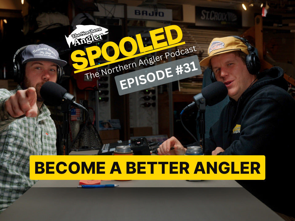 Tips for becoming a better angler - Spooled Episode #31