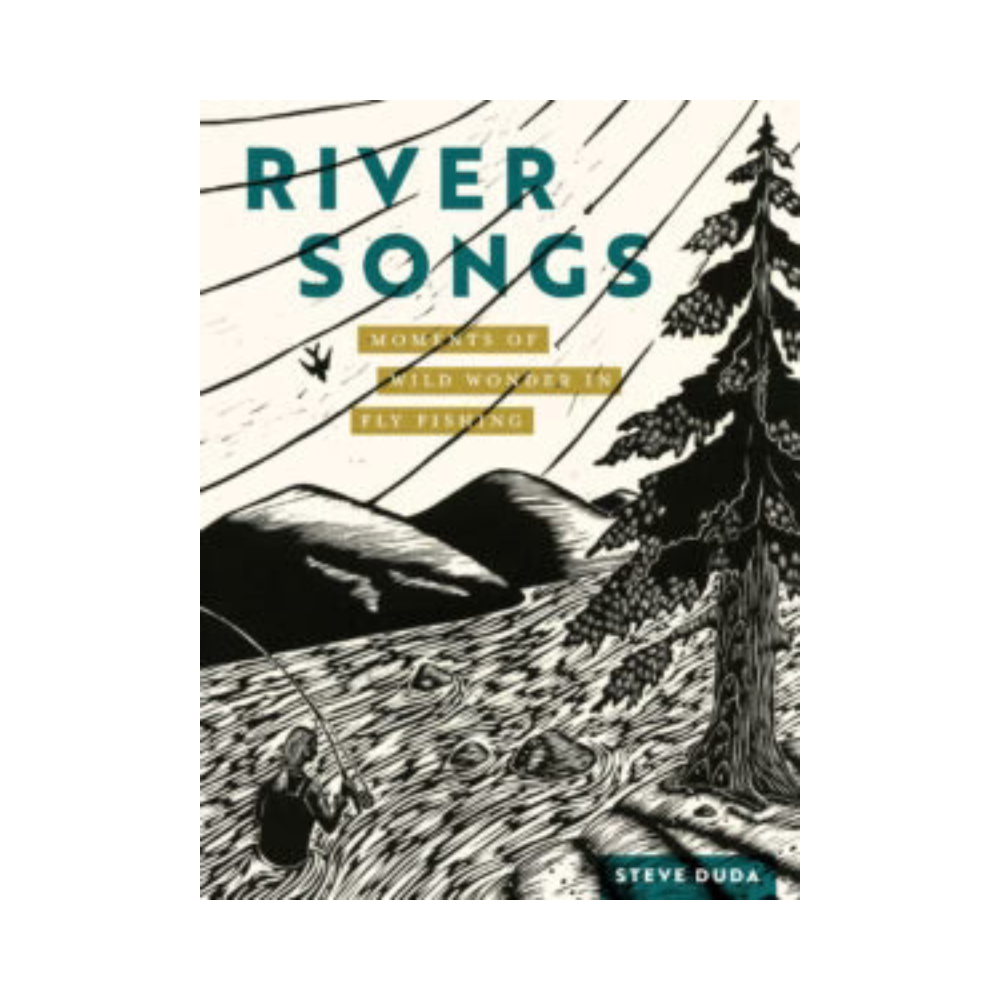 River Songs by Steve Duda