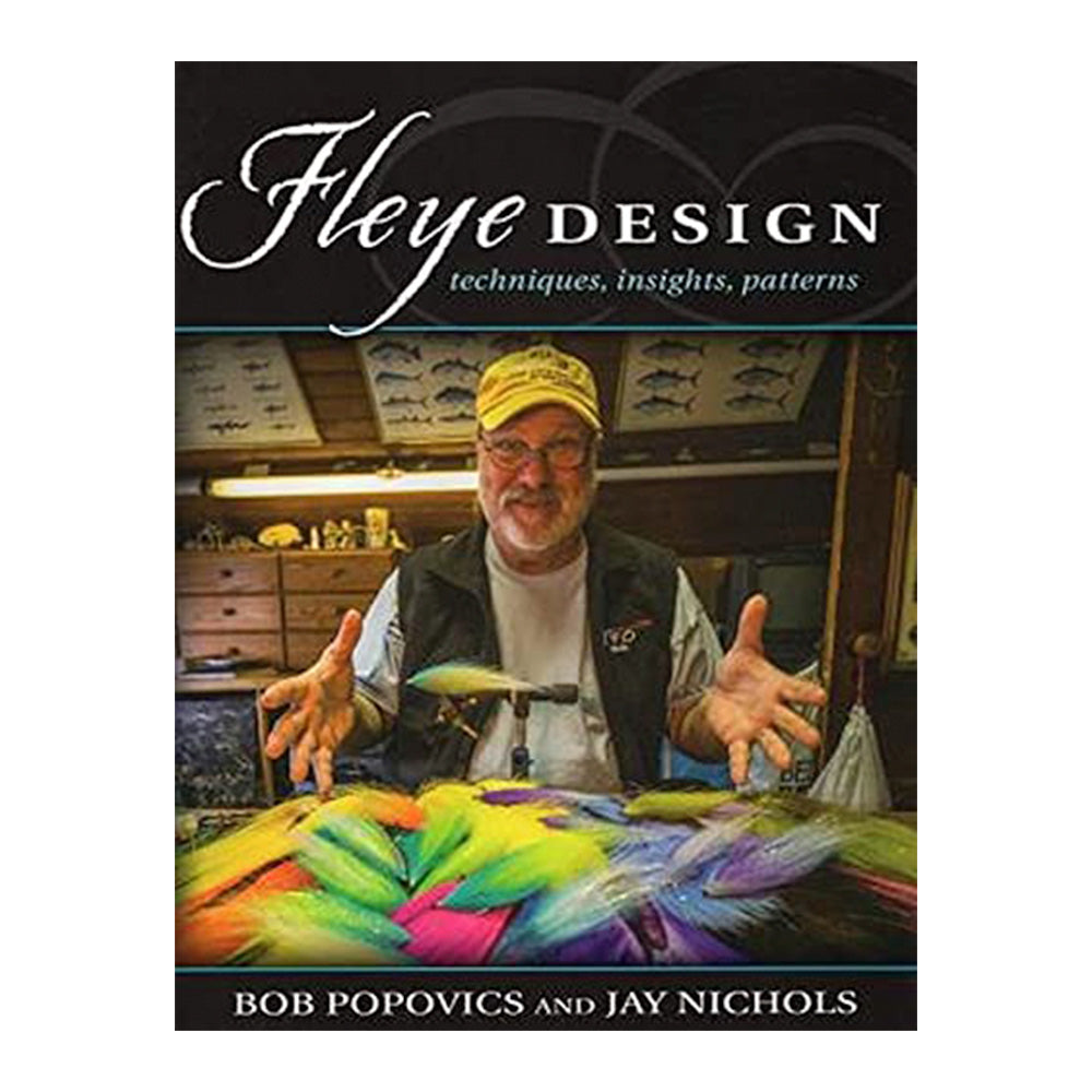 Fleye Design by Bob Popovics & Jay Nichols