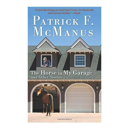 The Horse in My Garage by Patrick F. McManus