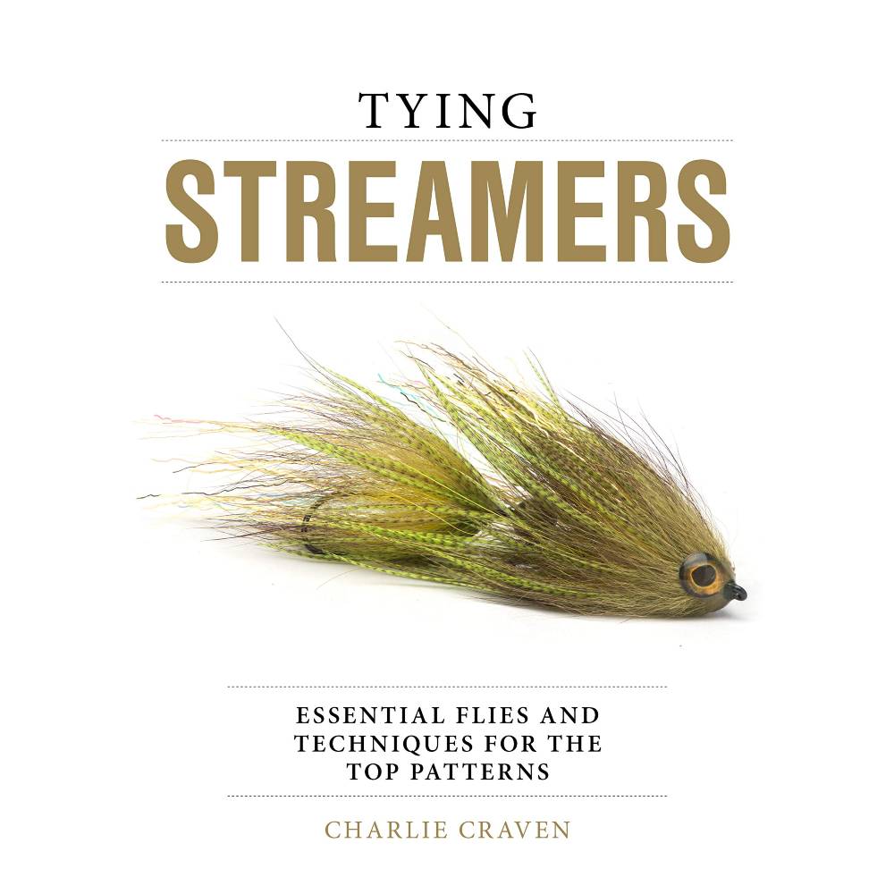 Tying Streamers by Charlie Craven