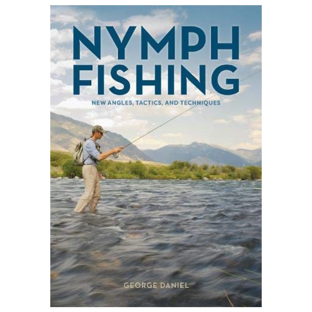 Nymph Fishing by George Daniel